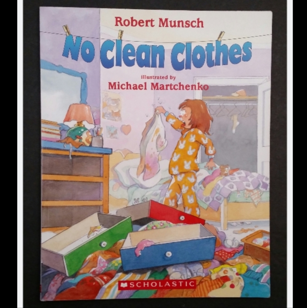 Robert Munsch Book No Clean Clothes